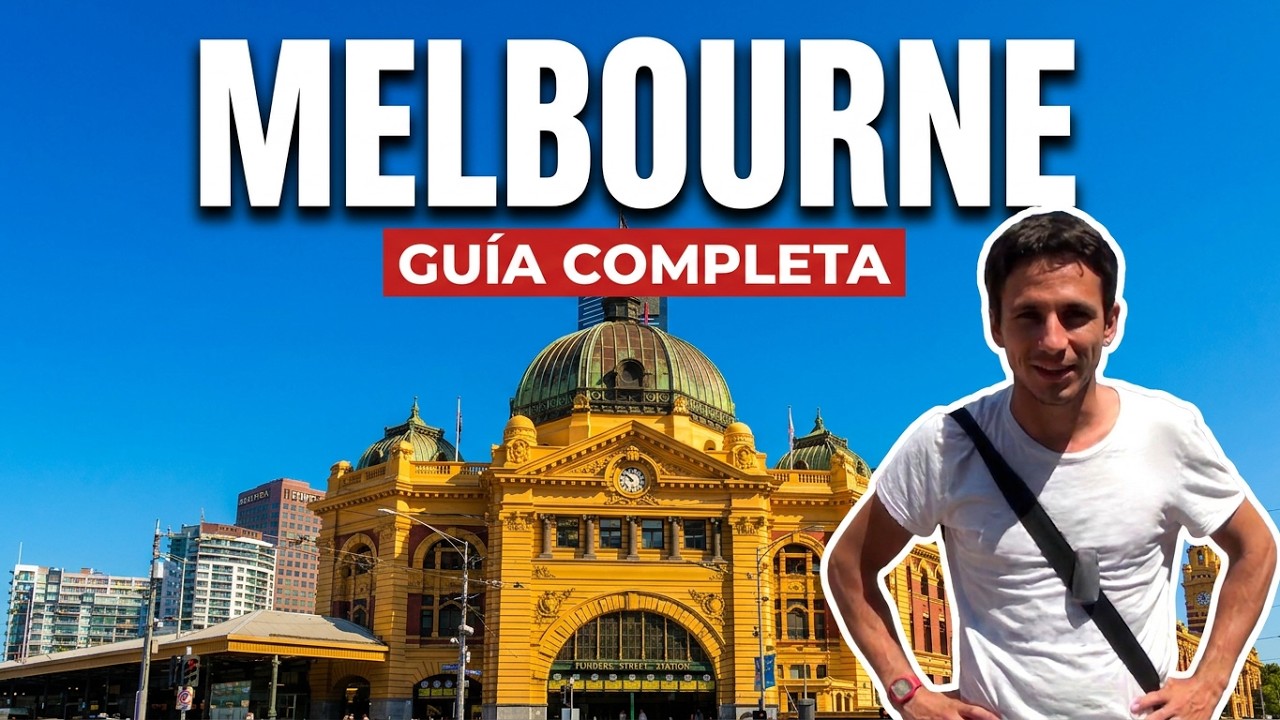 🇦🇺 Qu&eacute; ver en MELBOURNE, Australia