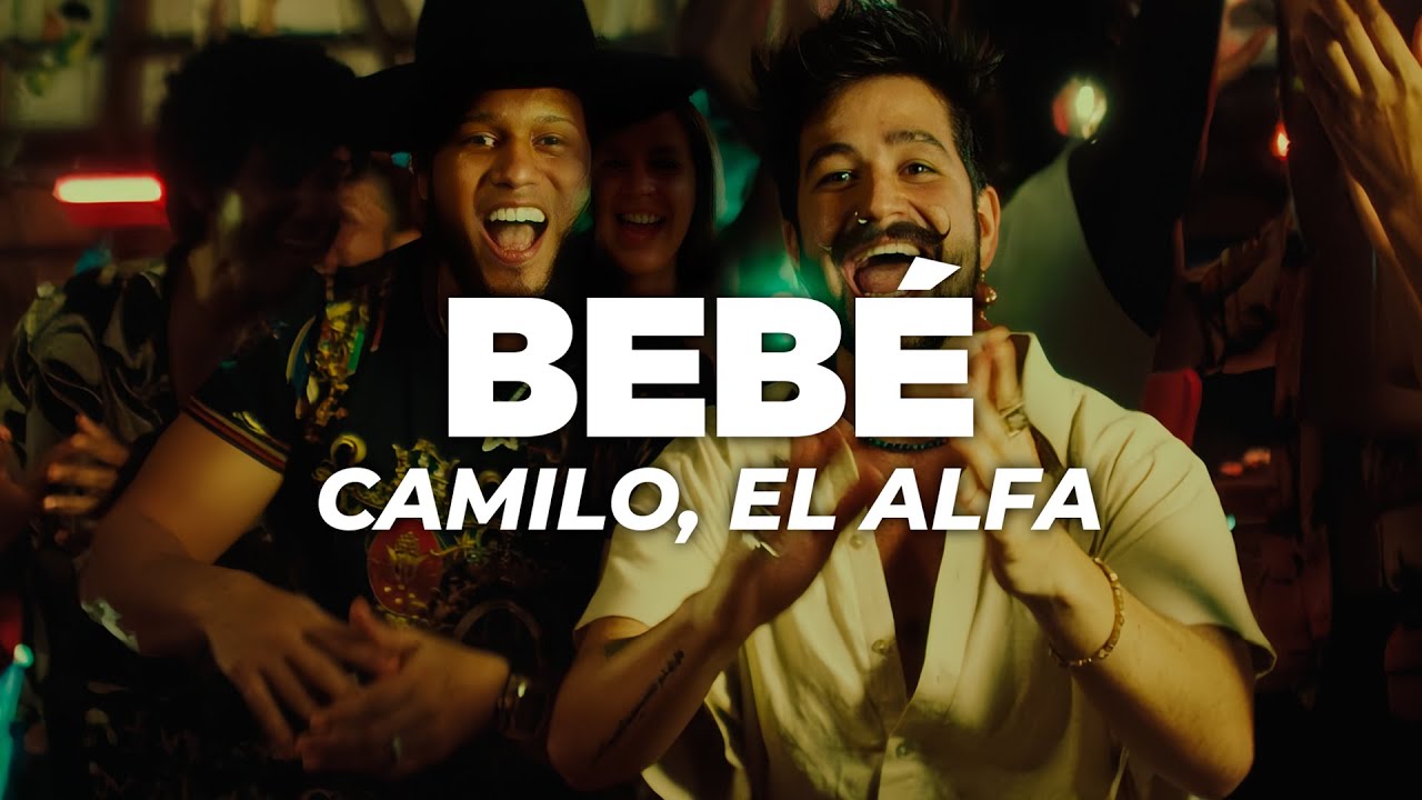 Camilo, El Alfa - BEBÉ (Letra)