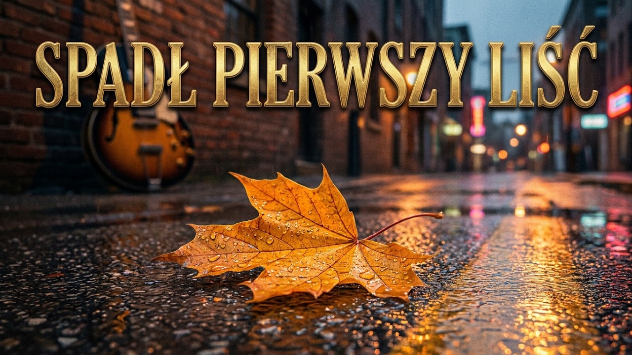 Spadł Pierwszy Liść