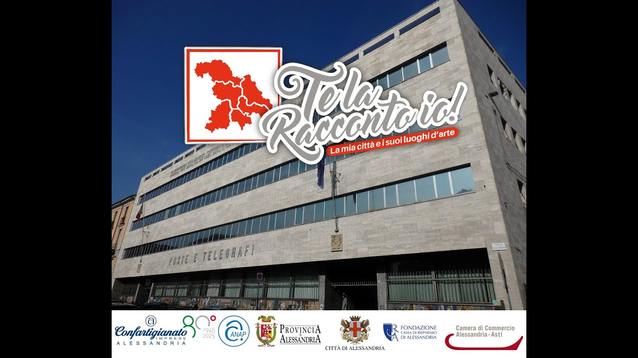 CONFARTIGIANATO ALESSANDRIA PRESENTA: TE LA RACCONTO IO! LA MIA CITTA' E I SUOI LUOGHI D'ARTE