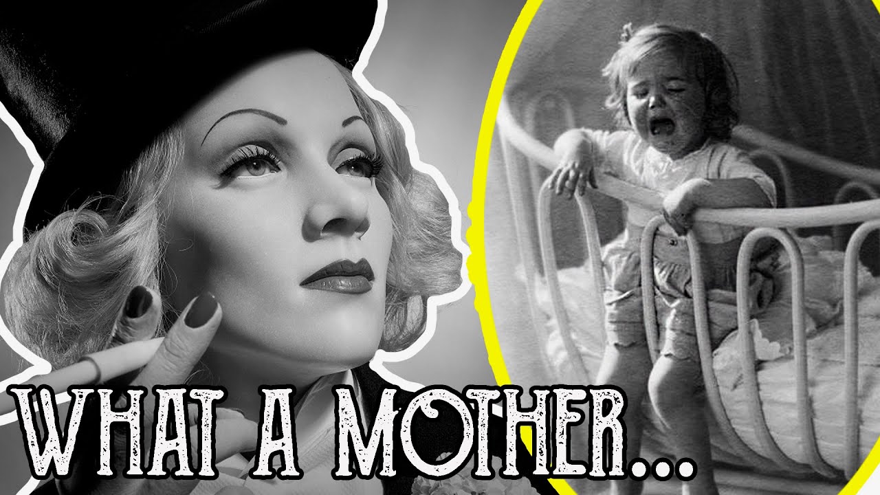 Why was Marlene Dietrich a Monster as a Mother?