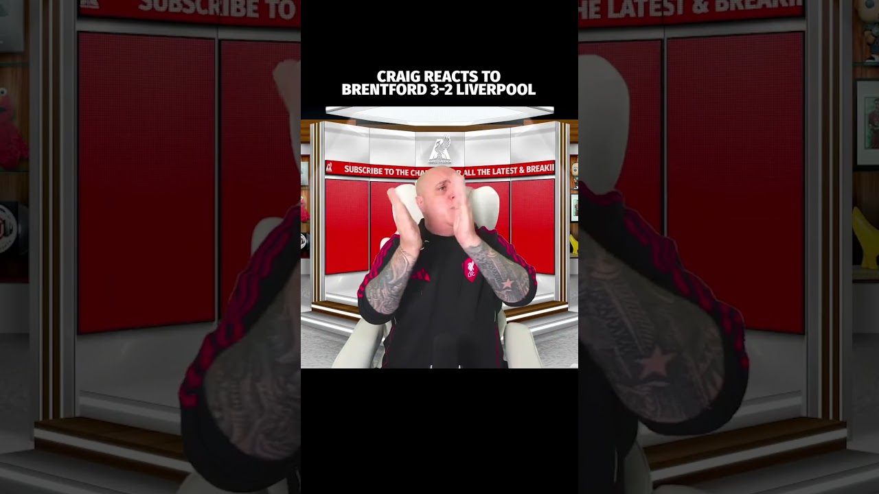 Brentford 3-2 Liverpool Goal Reactions