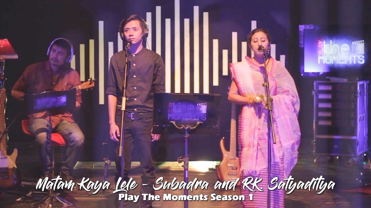 (zencas.app) Matam Kaya Lele - Subadra and RK. Satyaditya - Play The Moments Season 1