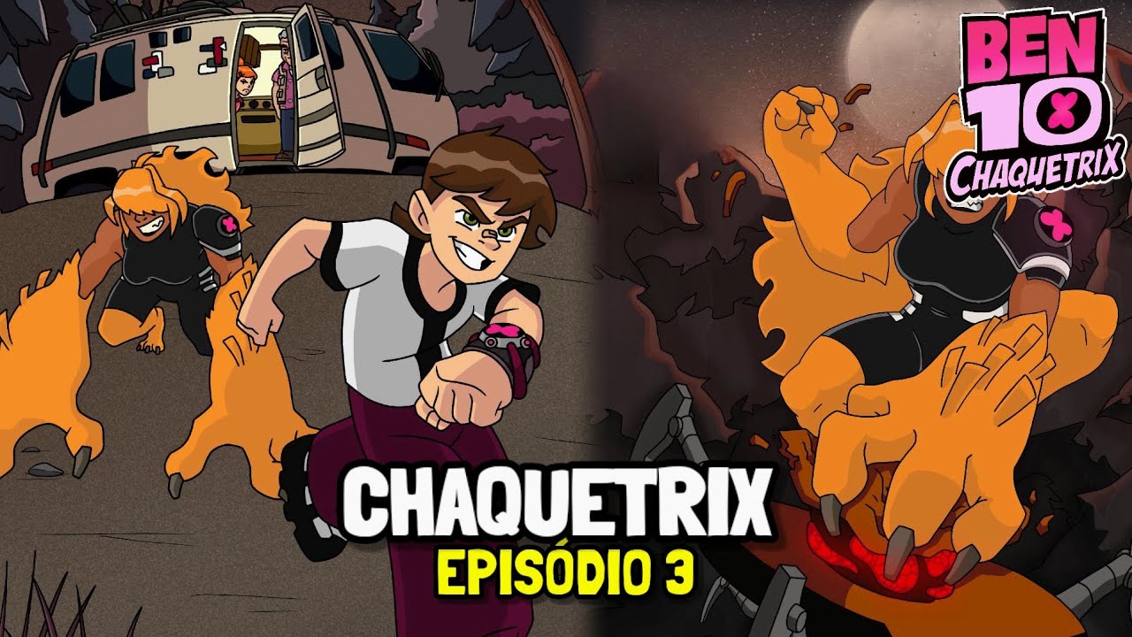 A ORIGEM OFICIAL DO CHAQUETRIX - ( BEN 10 AU CHAQUETRIX ) | (DUBLADO) | EPISÓDIO 3
