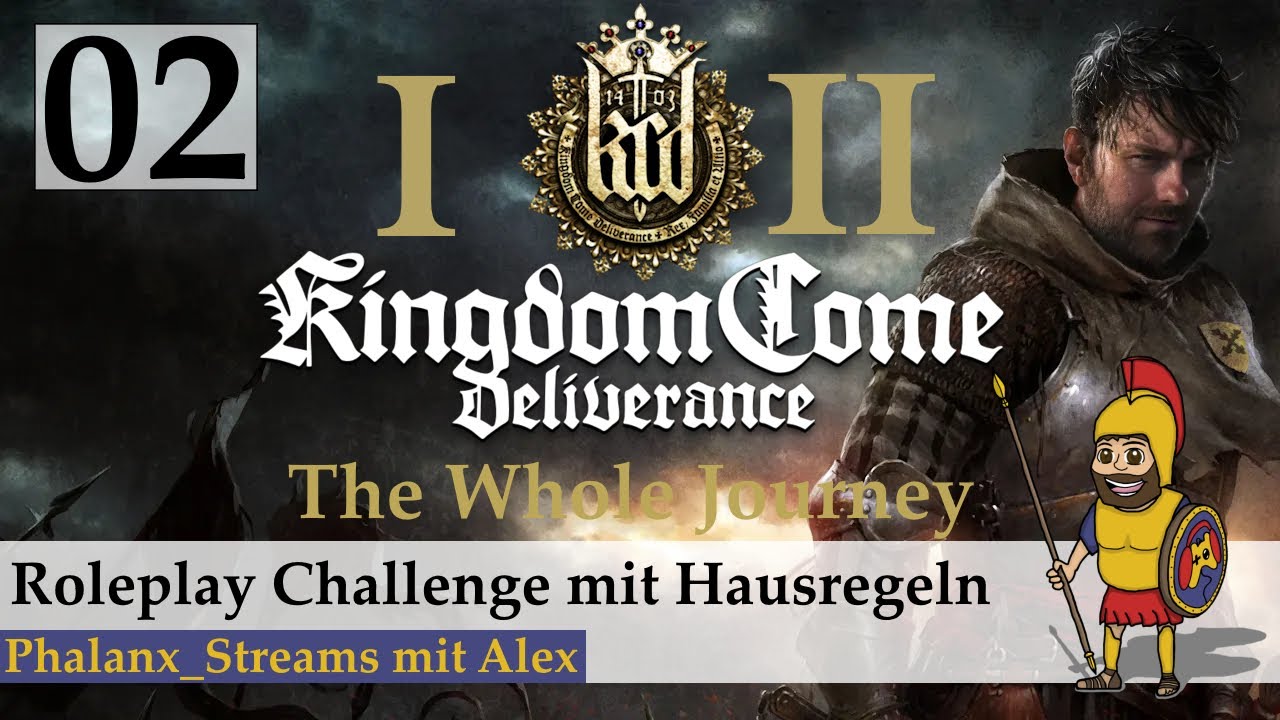 KINGDOM COME DELIVERANCE (02) - Neue Herausforderungen (Deutsch/Roleplay/Slowplay/DLC)