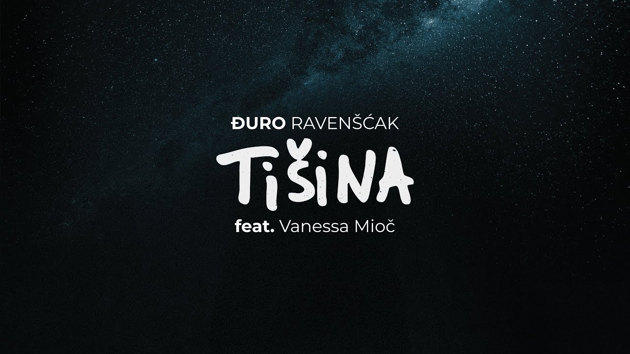 Đuro Raven&scaron;ćak - Ti&scaron;ina feat. Vanessa Mioč [Official Lyric Video]