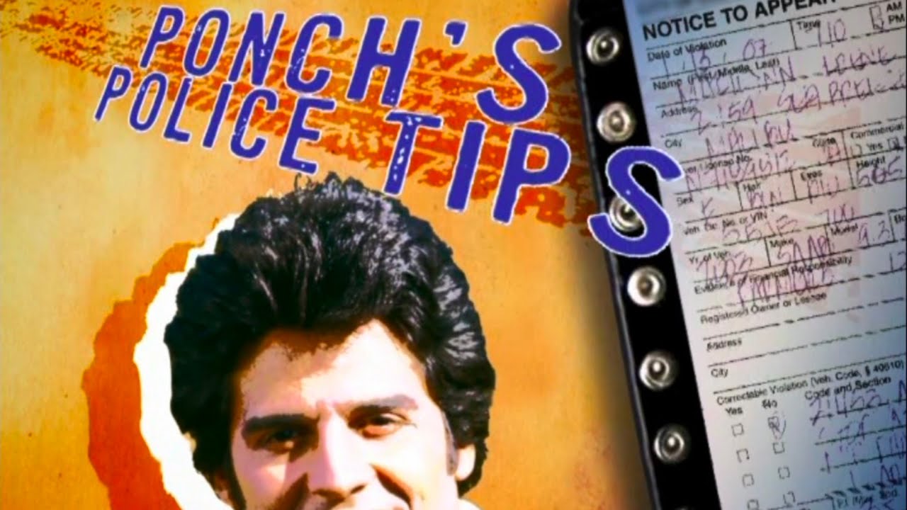 Ponch's Police Tips - 1,000 Subscriber Special