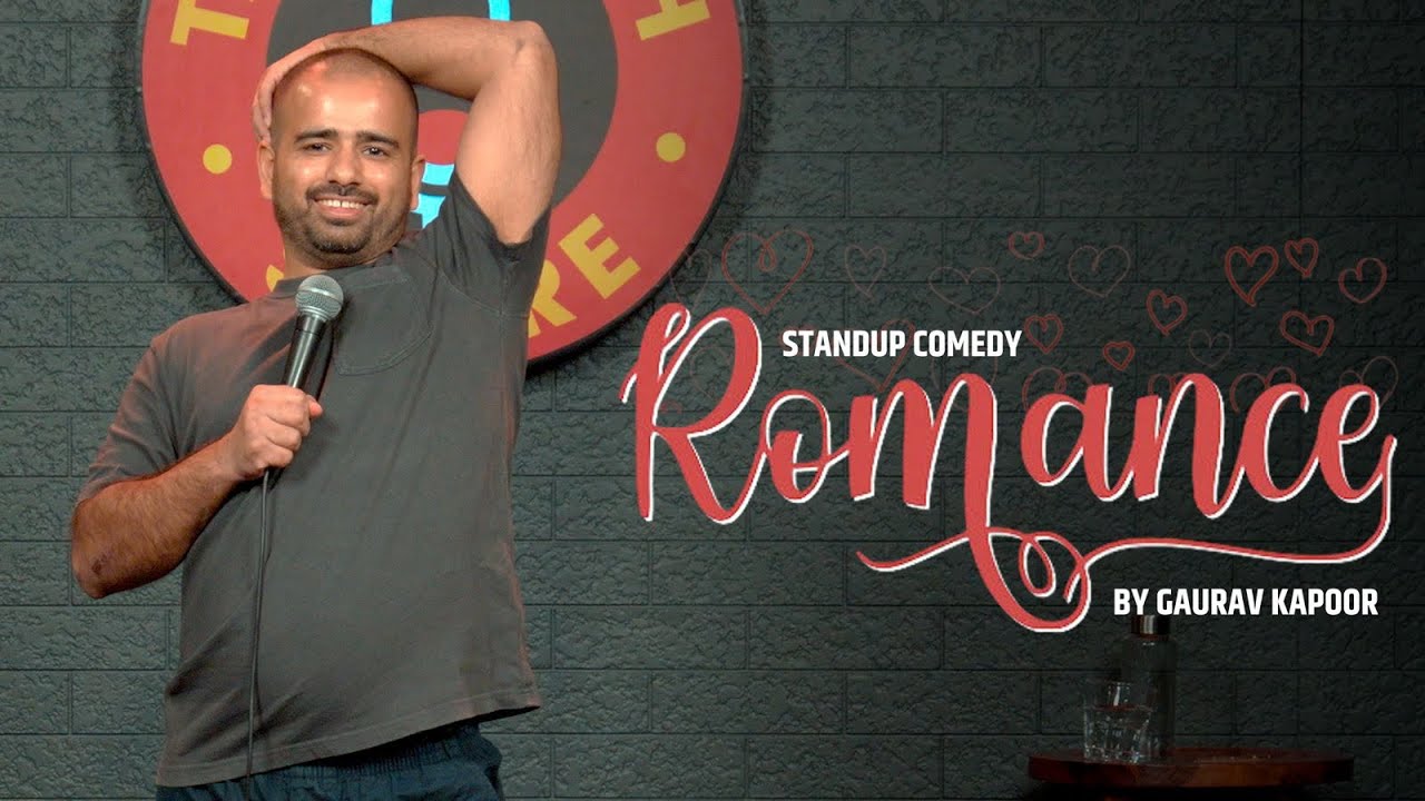 ROMANCE | Gaurav Kapoor | Stand Up Comedy | Audience Interaction