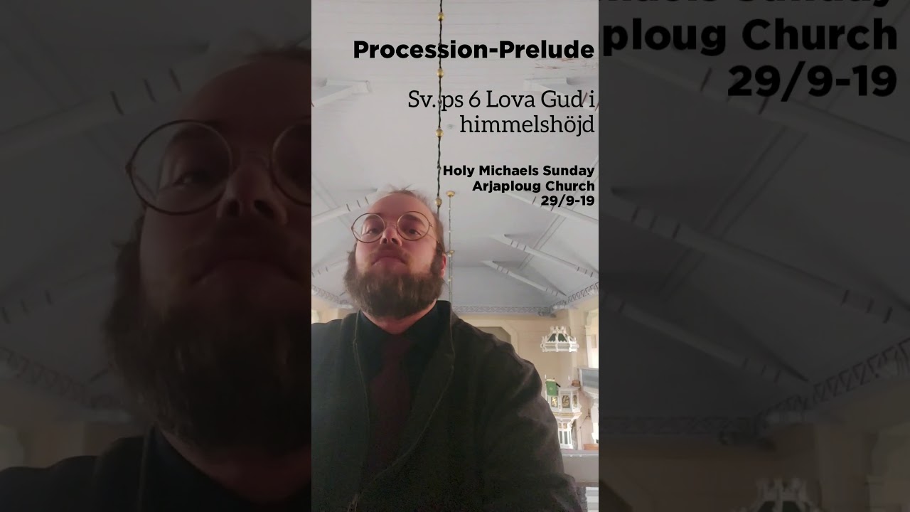 Prelude: Sv. ps 6 Lova Gud i himmelshöjd