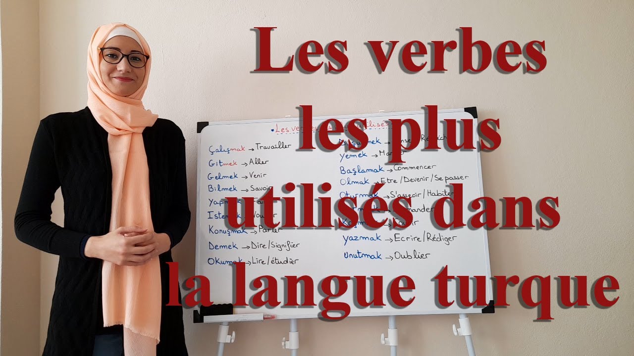 Le&ccedil;on N16: Les verbes les plus utilis&eacute;s dans la langue turque!! ***Apprendre le turc ***
