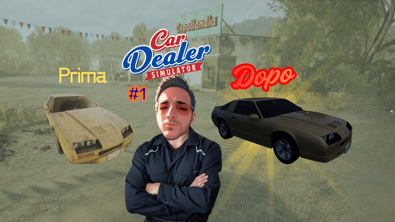 Diventiamo dei meccanici - Car Dealer Simulator episodio #1