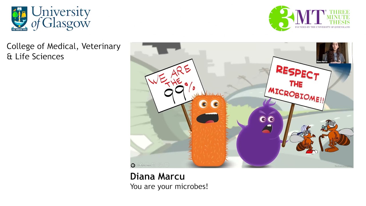 3MT 2021- Diana Marcu- MVLS- You are your microbes!
