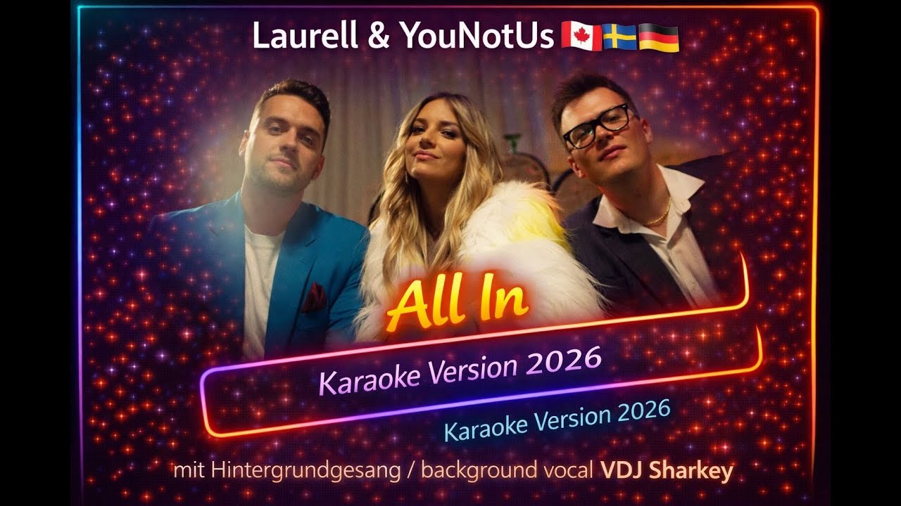 Laurell & YouNotUs - All In (tonight) Karaoke Version 2026 Background Vocal текст Tekst Lyrics