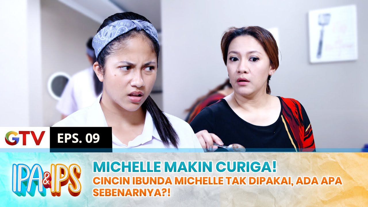 MICHELLE CURIGA! Ibunya Menjalin Hubungan Dengan Orang Lain!! | IPA IPS | EPS.9 (2/2)