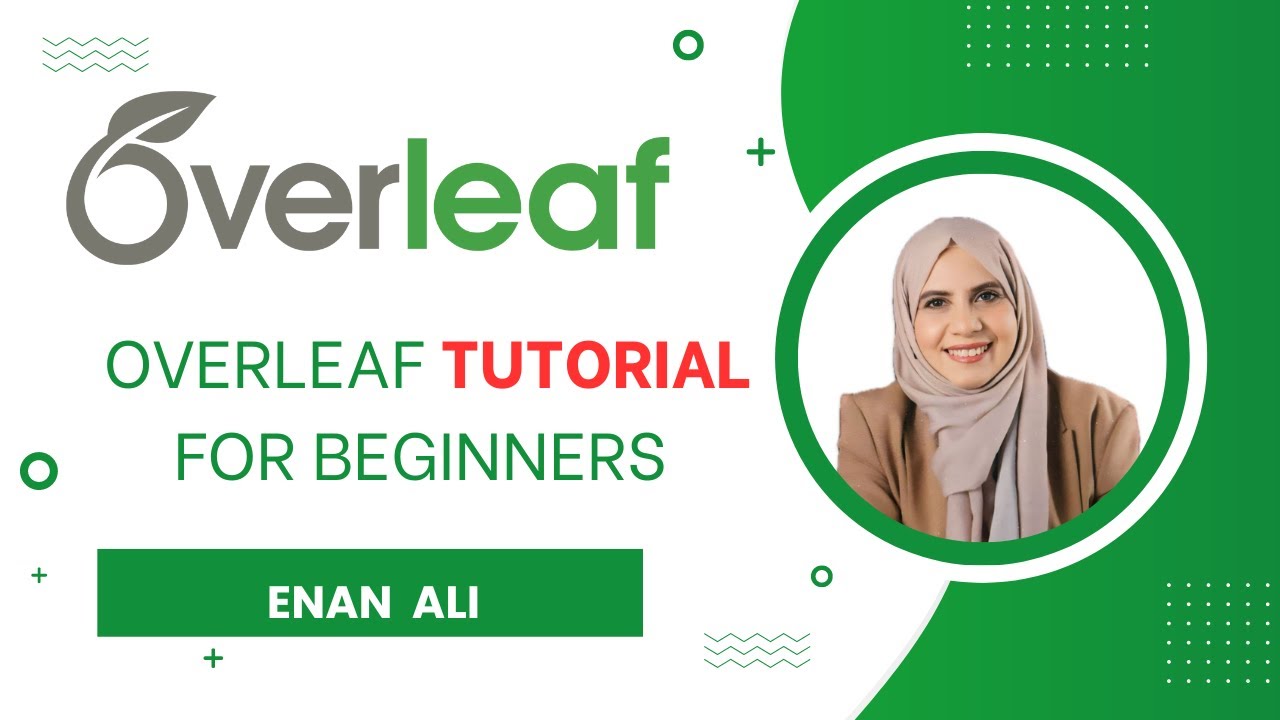Over Leaf -كيف تكتب تقرير مشروع التخرج بطريقة احترافية