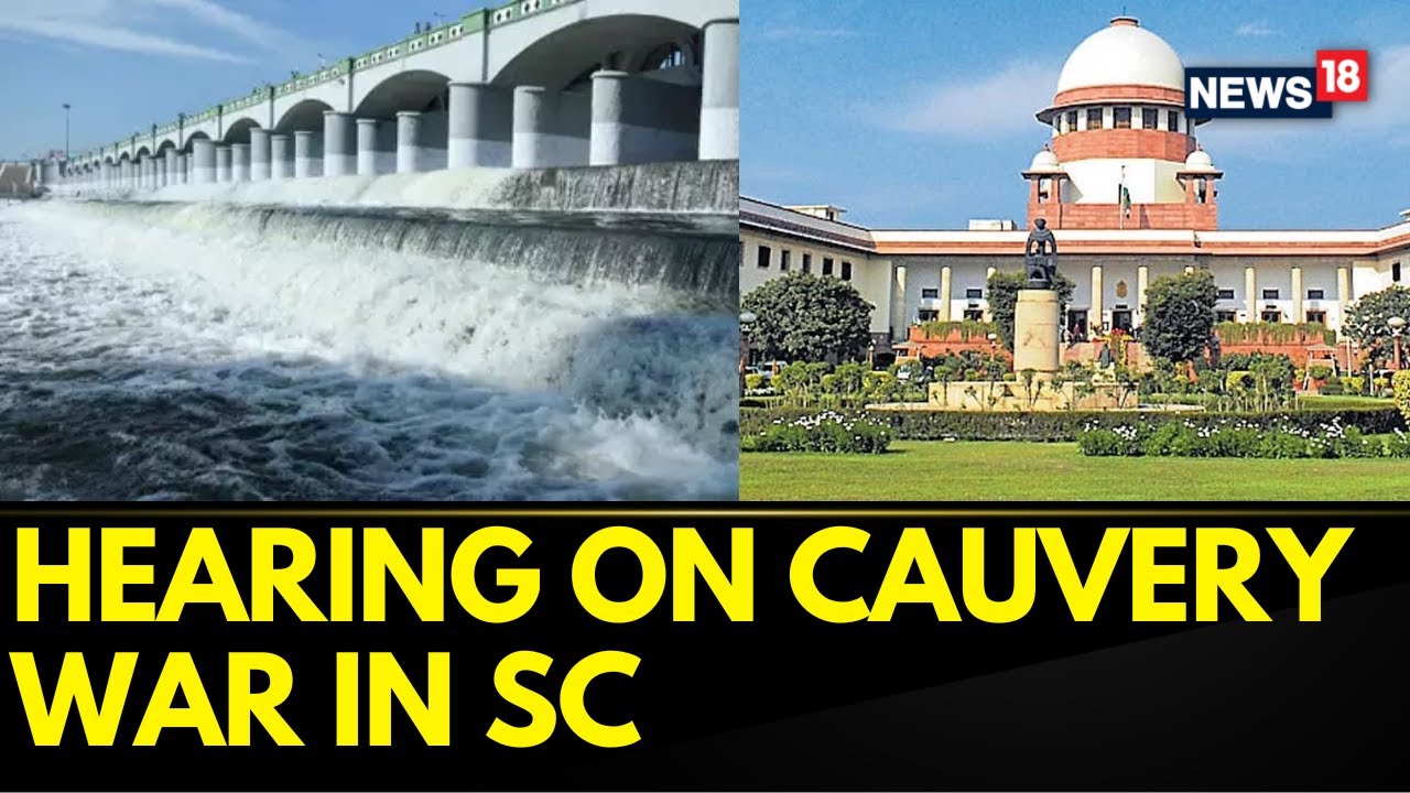 Cauvery Water Dispute | Cauvery Water Sharing Dispute Reaches Supreme Court | Cauvery Water Conflict