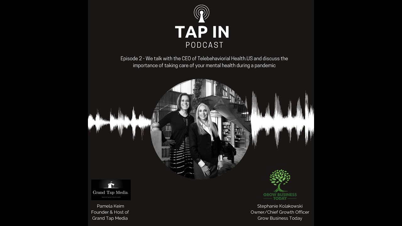 Episode 2 - TAP IN Podcast with Susie Morozowich. Mental Health during a pandemic