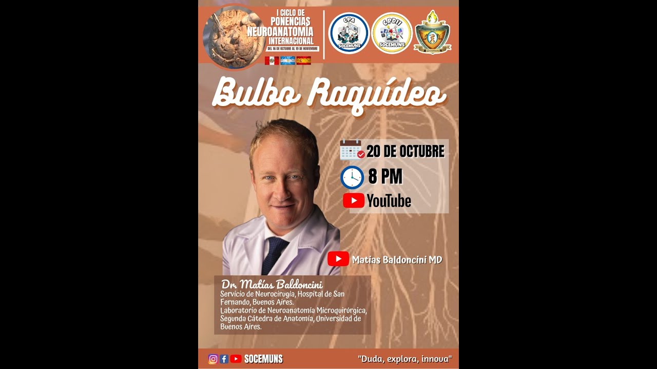 NEUROANATOM&Iacute;A Internacional - D&iacute;a 1: Bulbo Raqu&iacute;deo