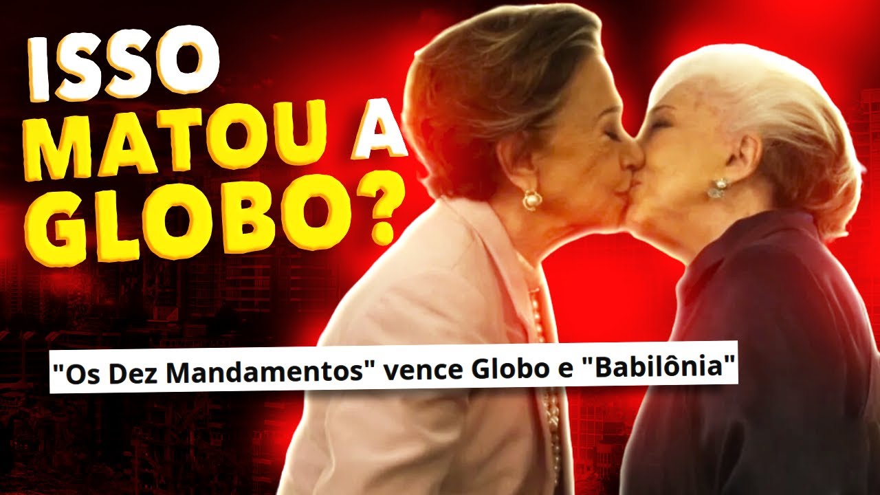 RESUMO DE NOVELAS: BABILÔNIA: A Novela que DESTRUIU a Audiência da GLOBO