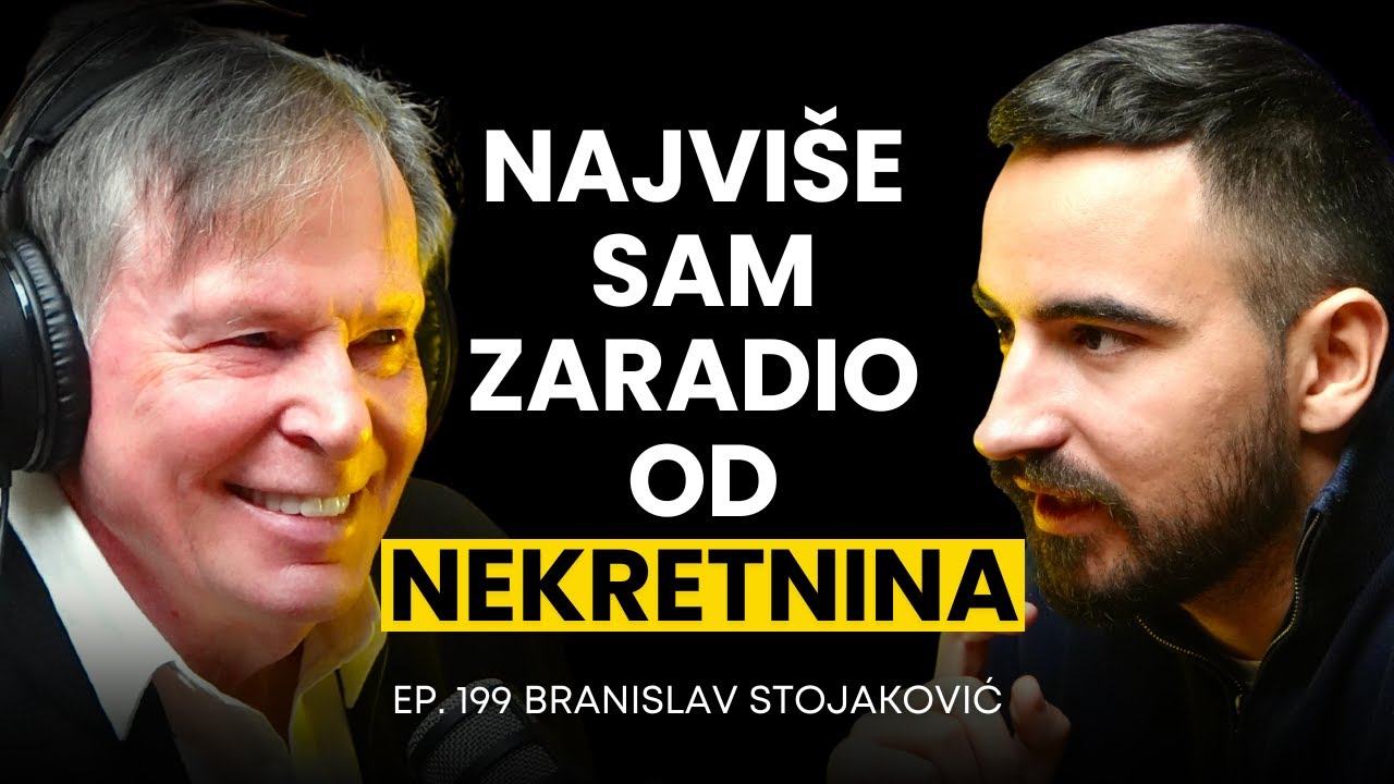 Najviše sam zaradio od nekretnina | Branislav Stojaković | Biznis Priče 199