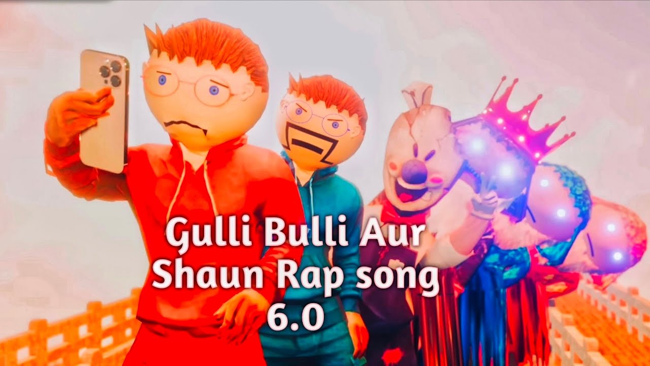 Gulli Bulli Aur Shaun Rap song 6.0 | Gulli Bulli Song | Gulli Bulli Cartoon | Evil nun | Granny |