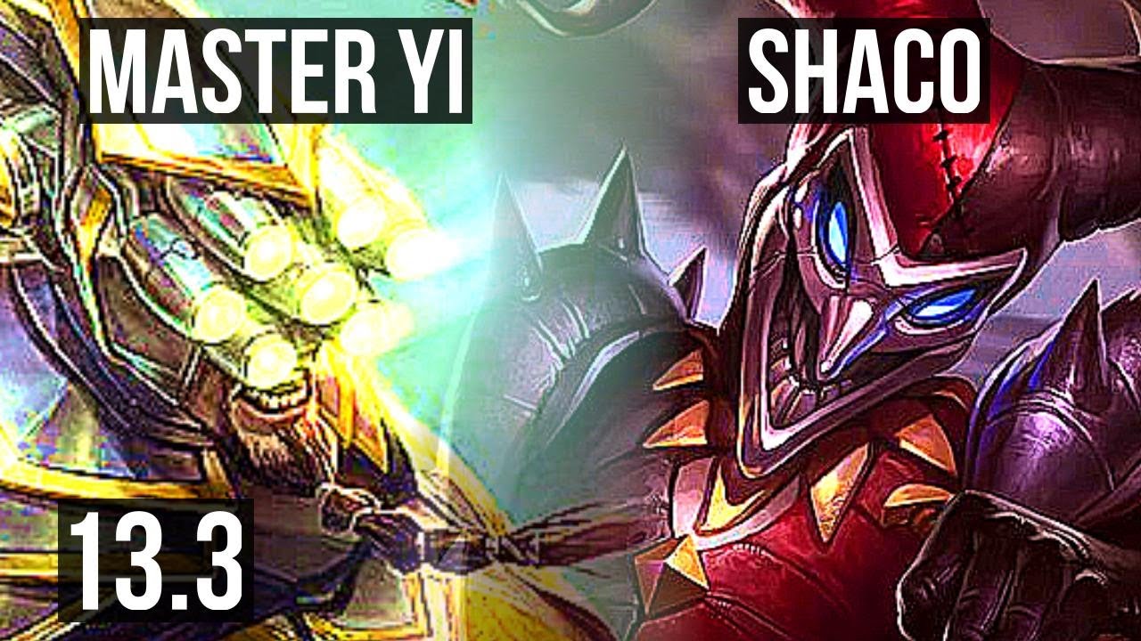 MASTER YI vs SHACO (JNG) | 4.4M mastery, Quadra, 6 solo kills, 900+ games | EUW Master | 13.3