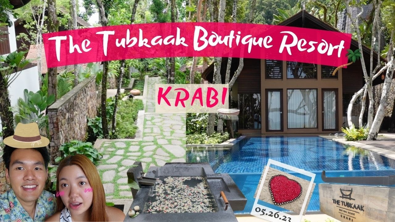 5-Star Stay: รีวิว The Tubkaak Boutique Resort โรงแรมหรู หาดทับแขก กระบี่ ใกล้เกาะห้อง  (ENG SUB)