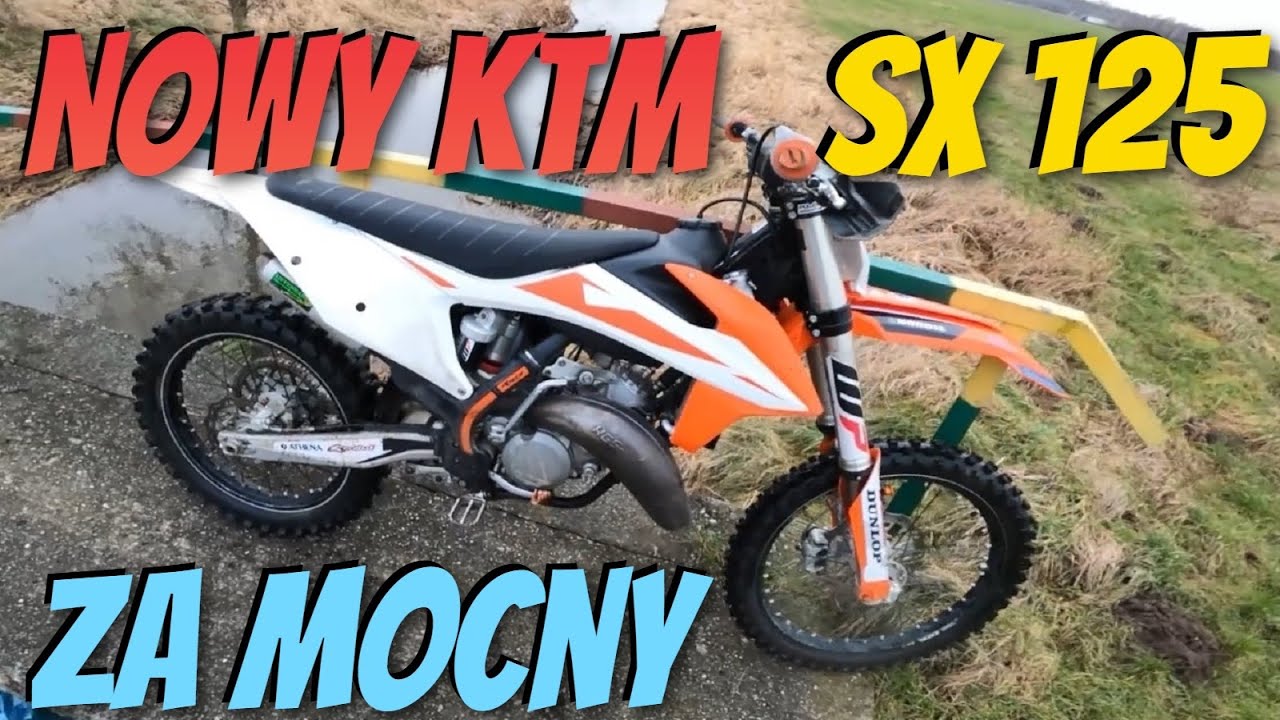 Nowy sprzęt wjechał na kanał - KTM SX 125 - JAK TO IDZIE - 2t to jest jednak moc - Enduro Opa
