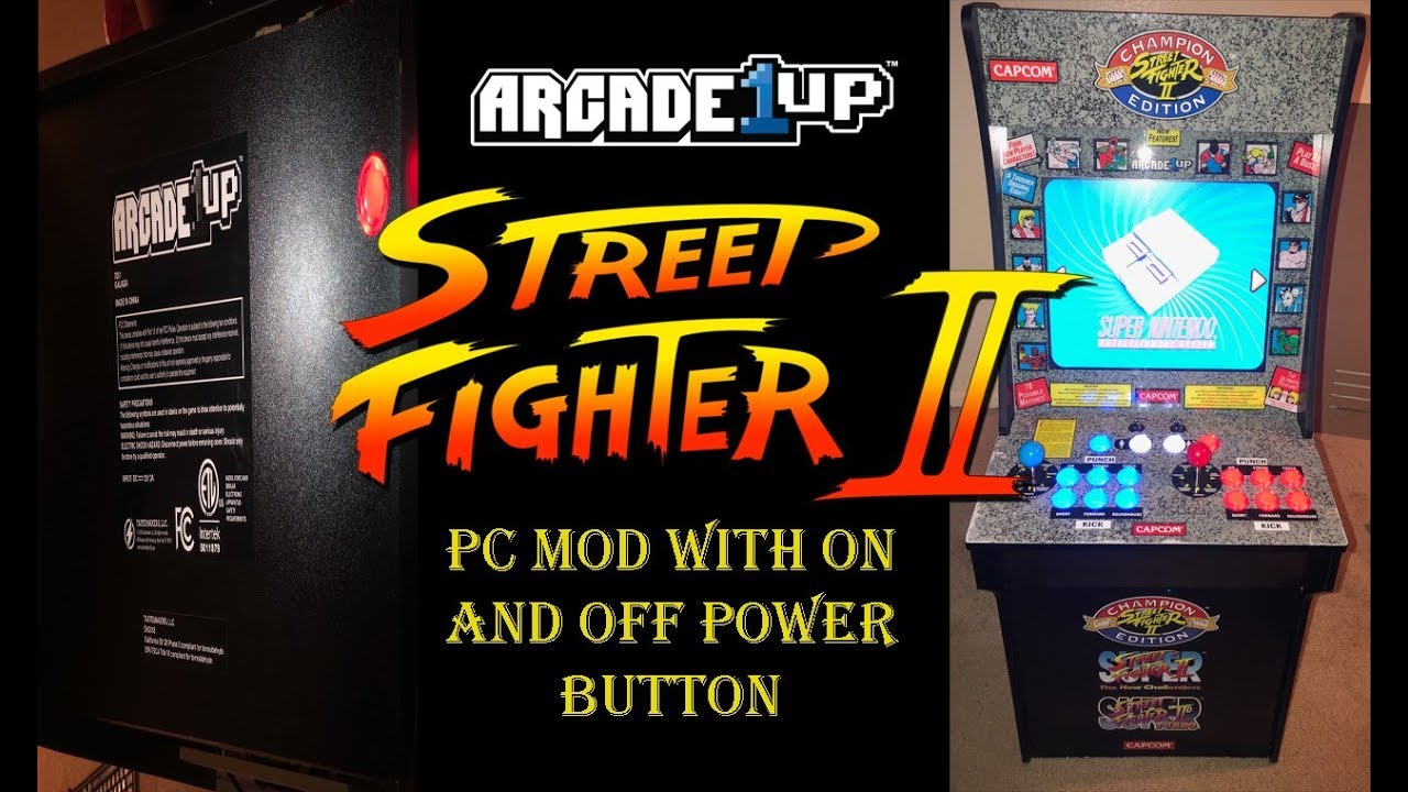 Arcade1up Street Fighter 2 PC Mod With On and Off Power button!!!
