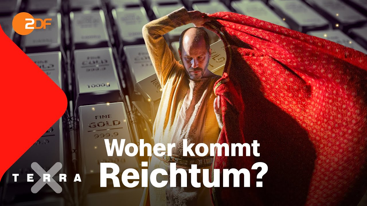 Die Geschichte des Reichtums - 6 Meilensteine | Terra X