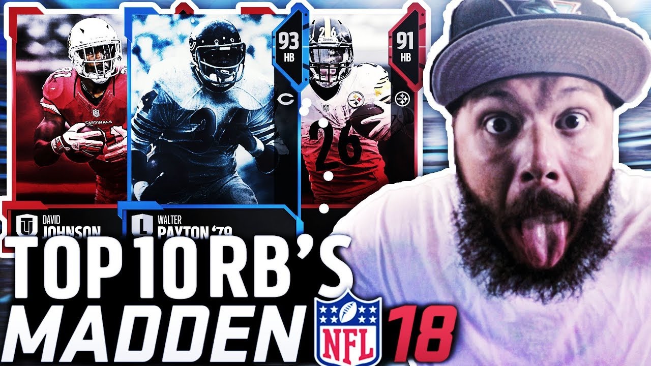 MADDEN 18 ULTIMATE TEAM!! MY TOP TEN RUNNING BACKS