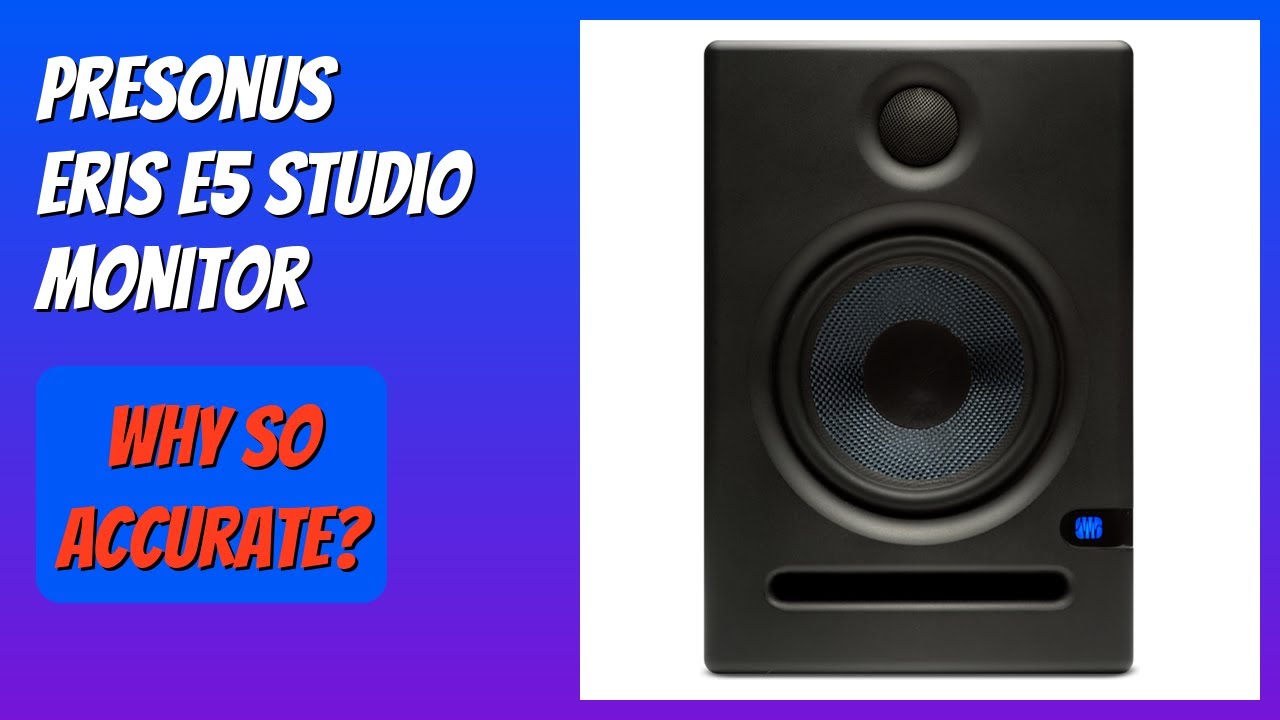 REVIEW (2026): PreSonus Eris E5 Studio Monitor. Features