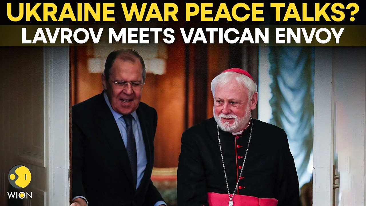 LIVE: Russia&rsquo;s Lavrov Holds Talks With Vatican Envoy on Diplomacy to End the War in Ukraine | WION