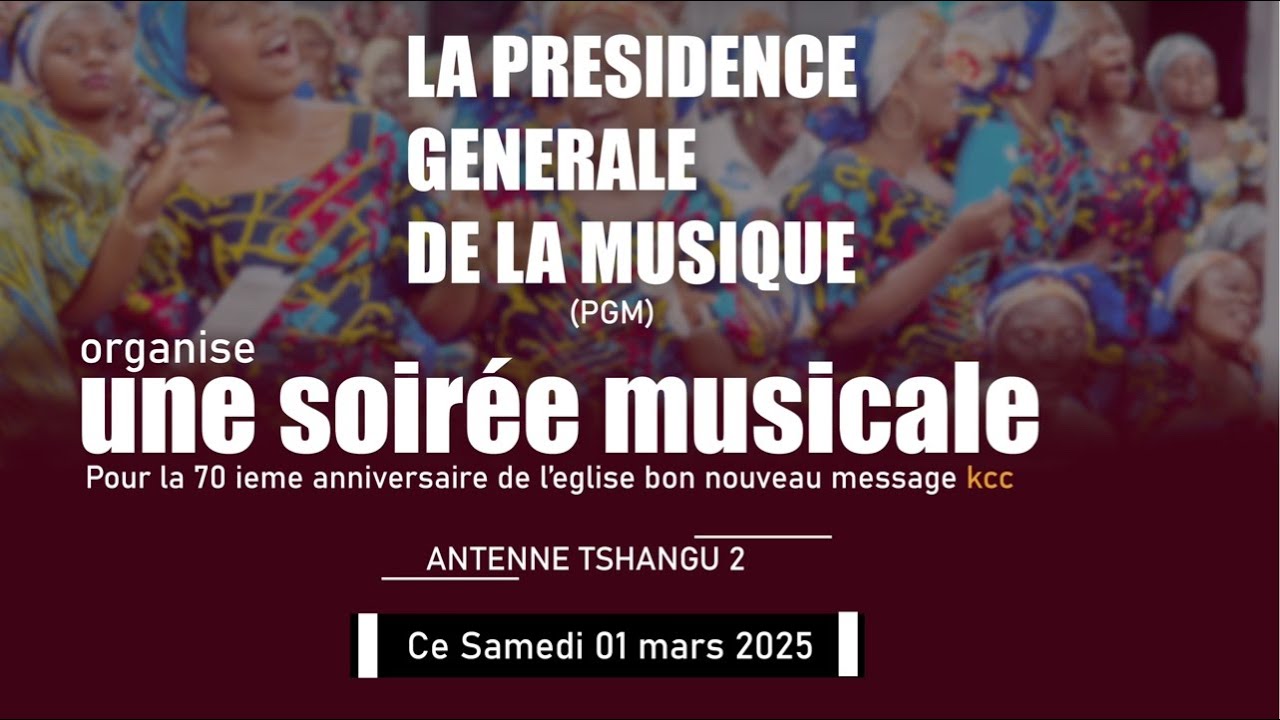 Page Musicale : Soirée Musicale à l'ocassion du 70 ieme anniversaire de la naissance de L'EBNM KCC