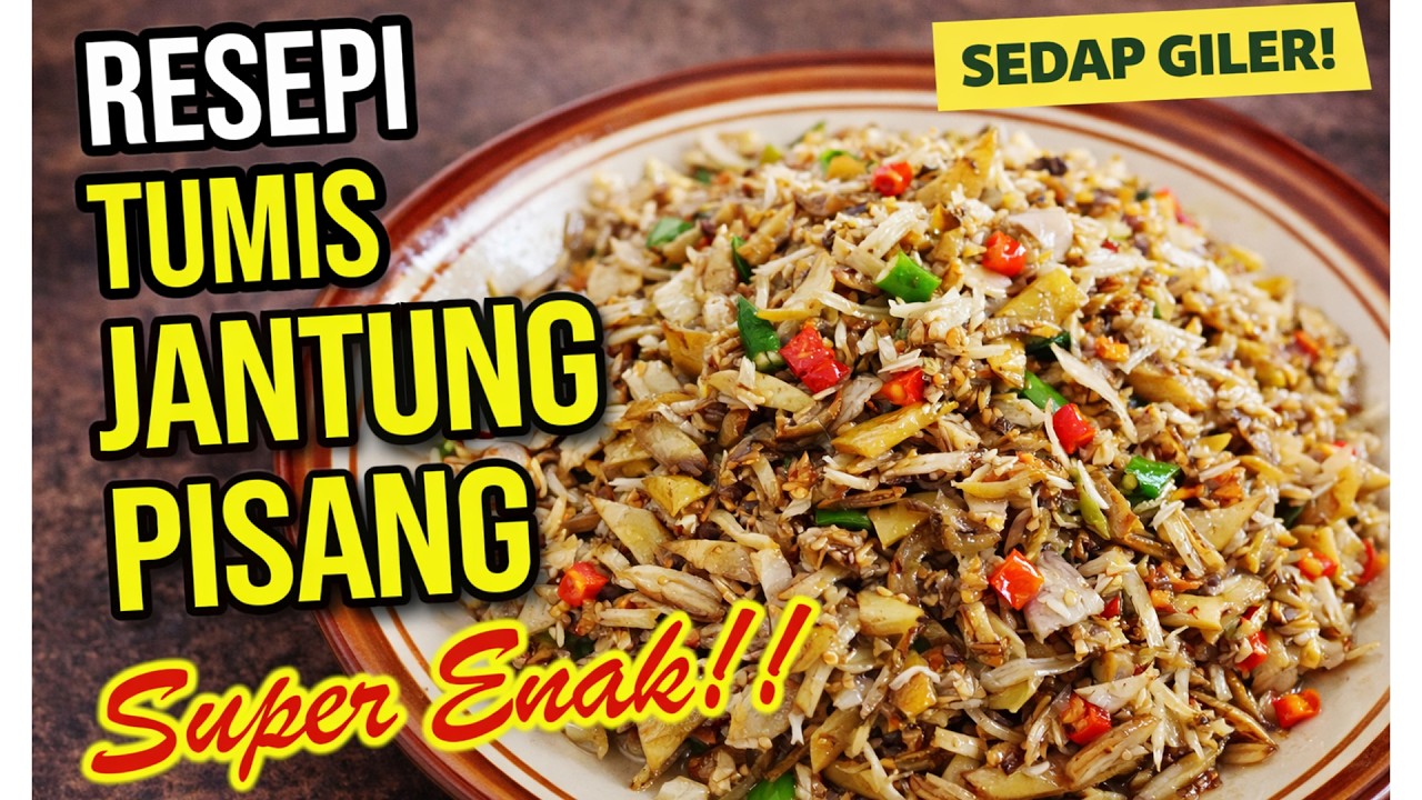 Tumis Jantung Pisang Super Enak Dan Simple || Resepi Masakan #6