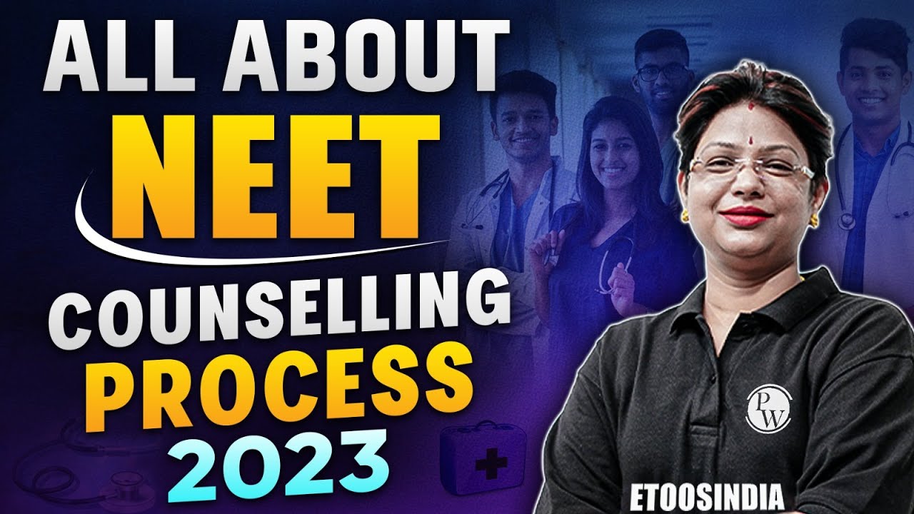 Узнайте всё о процессе консультирования NEET 2023 🔥⚡ | КОНСУЛЬТИРОВАНИЕ NEET 2023 | Etoosindia