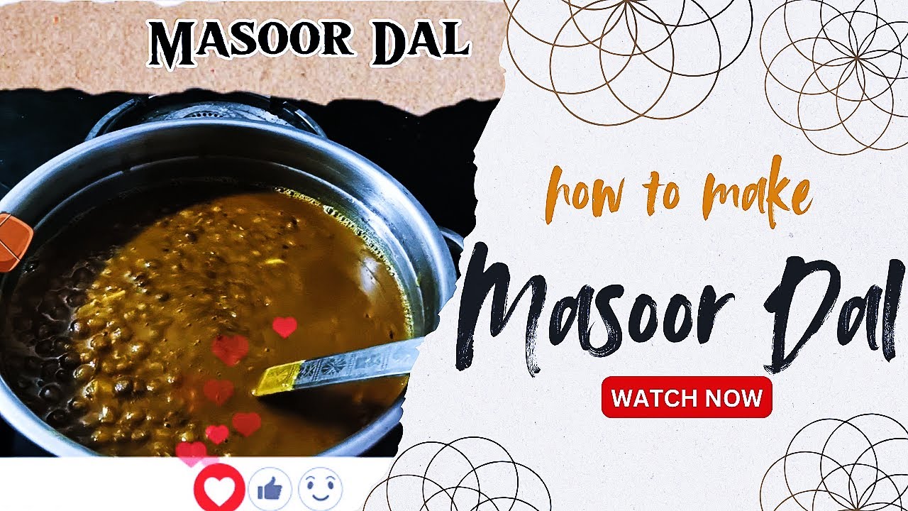 Masoor Dal Simple Yet Tasty And Easy To Make
