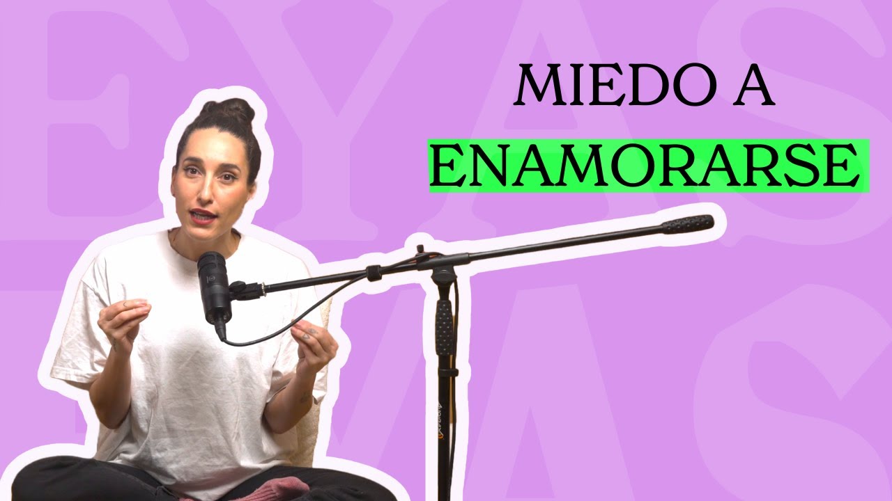 Por qué tiene la gente miedo a enamorarse?