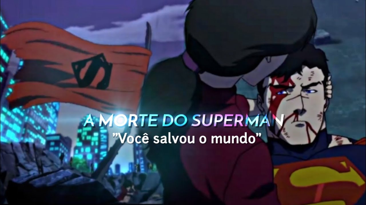UM AMANHÃ MELHOR.. | SUPERMAN - A Morte do Superman