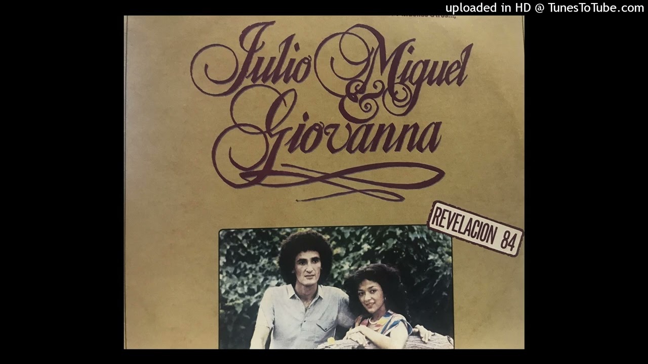 JULIO MIGUEL & GIOVANNA - A ESA