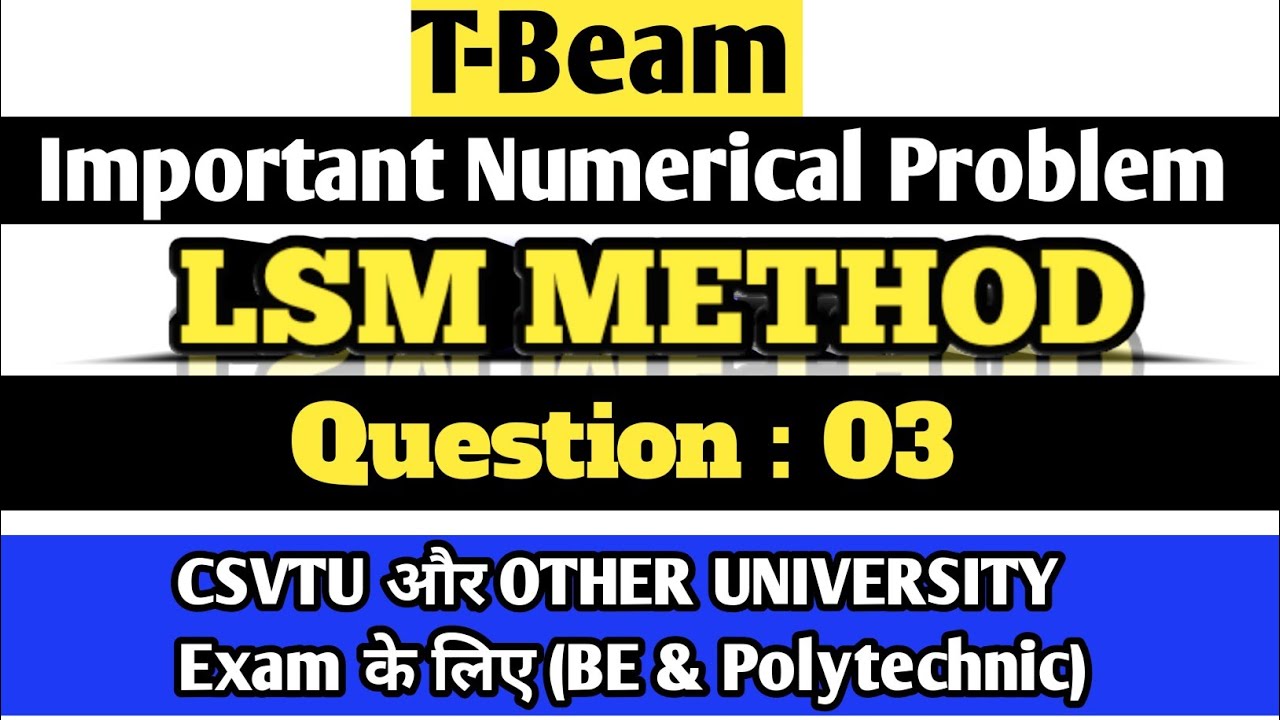 | T Beam design | Question :- 3 | Important Problem | In Hindi | CSVTU | Other University exam |