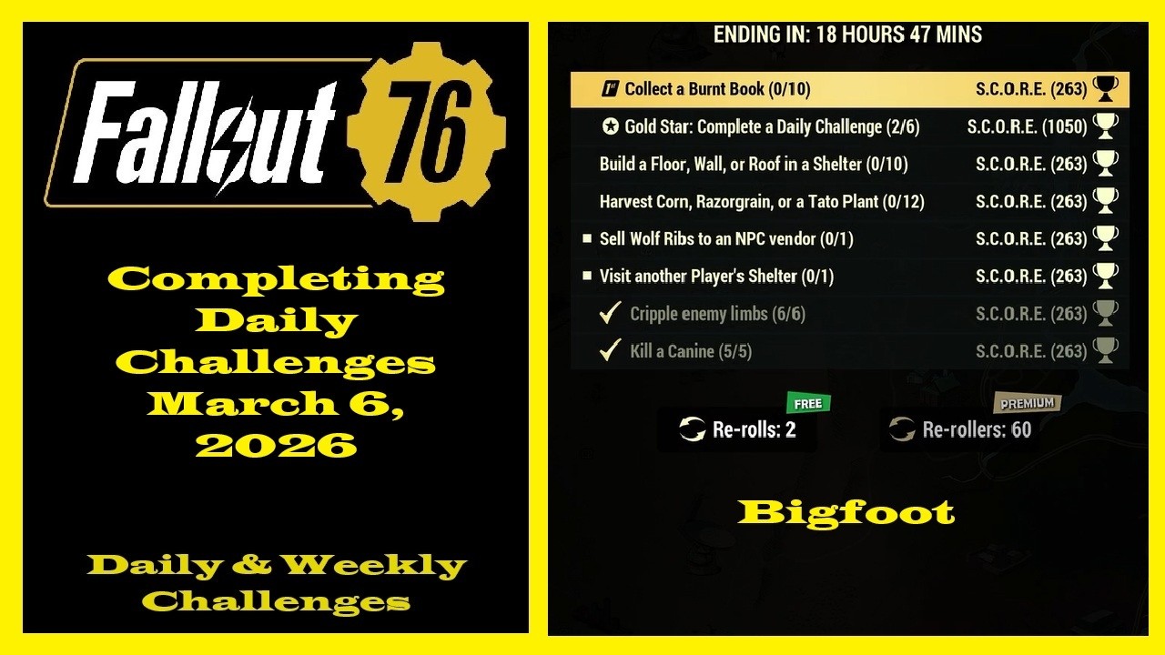 Completing Daily Challenges For March 6, 2026 - Fallout 76 Daily Challenges Guide - Bigfoot Hunt