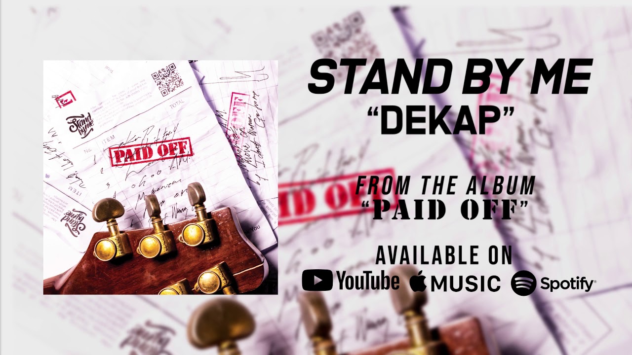 Stand By Me - Dekap (Official Audio)