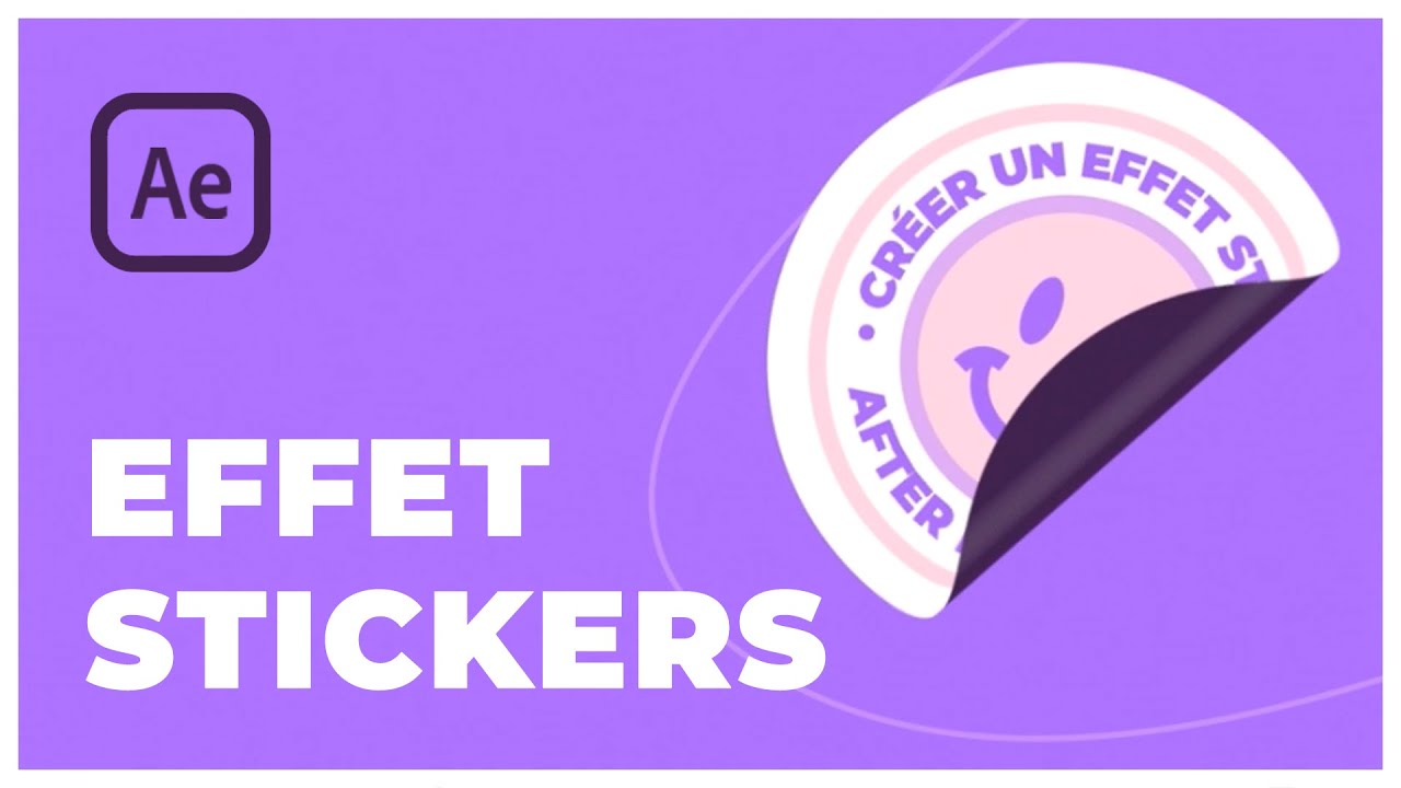 Comment créer un effet STICKERS sur After Effects - Tuto débutant