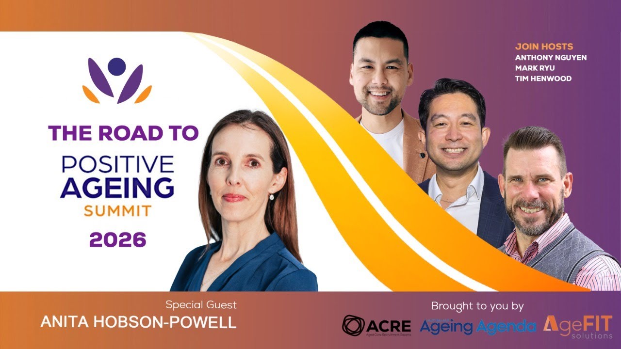 Road to Positive Ageing Summit 2026 with Anita Hobson-Powell