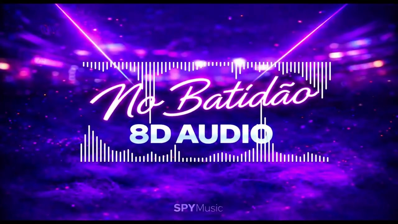 No Batidão 🎧 8D Audio | Dark Neon Club Version | Heavy Bass | SPY Music