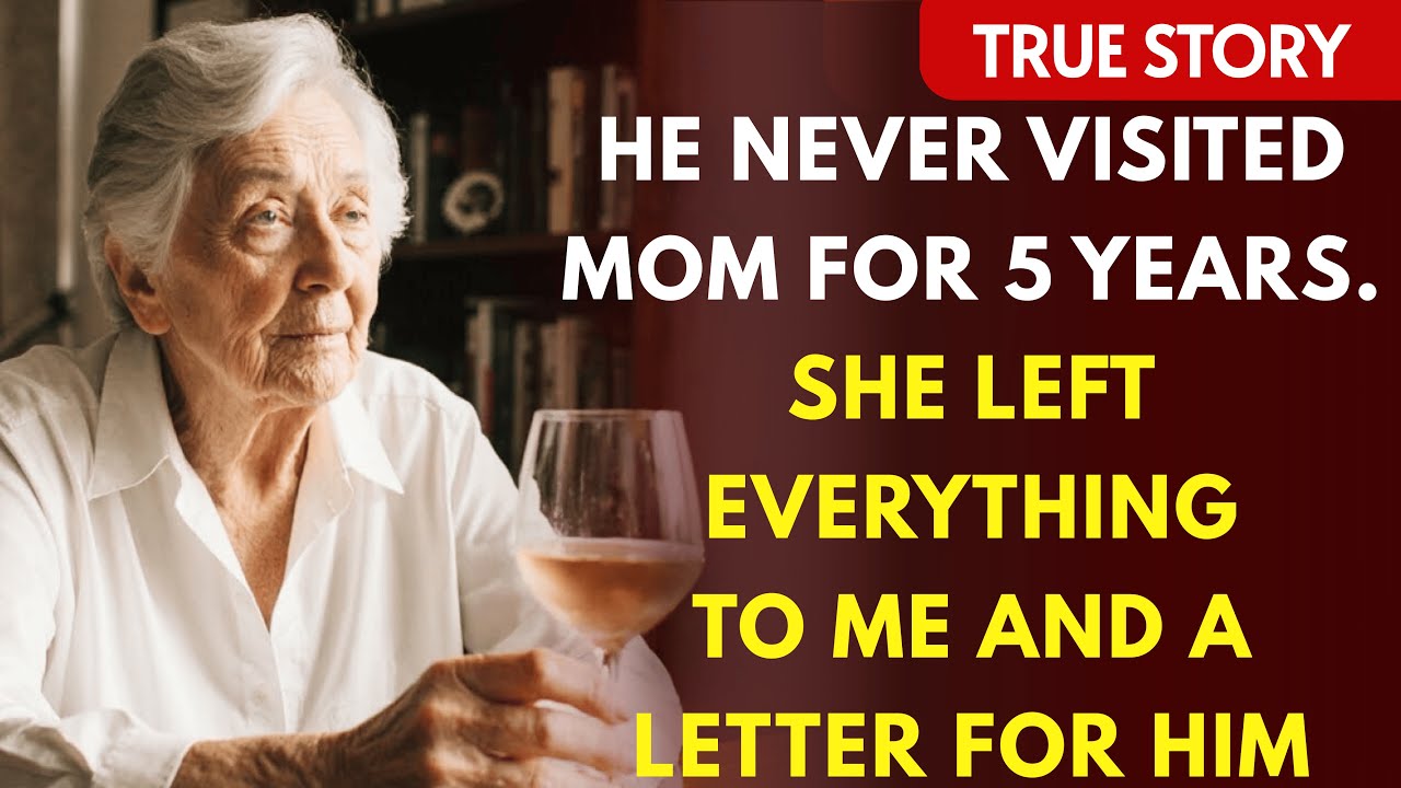 He Never Visited Mom For 5 Years. She Left Everything To Me And A Letter For Him