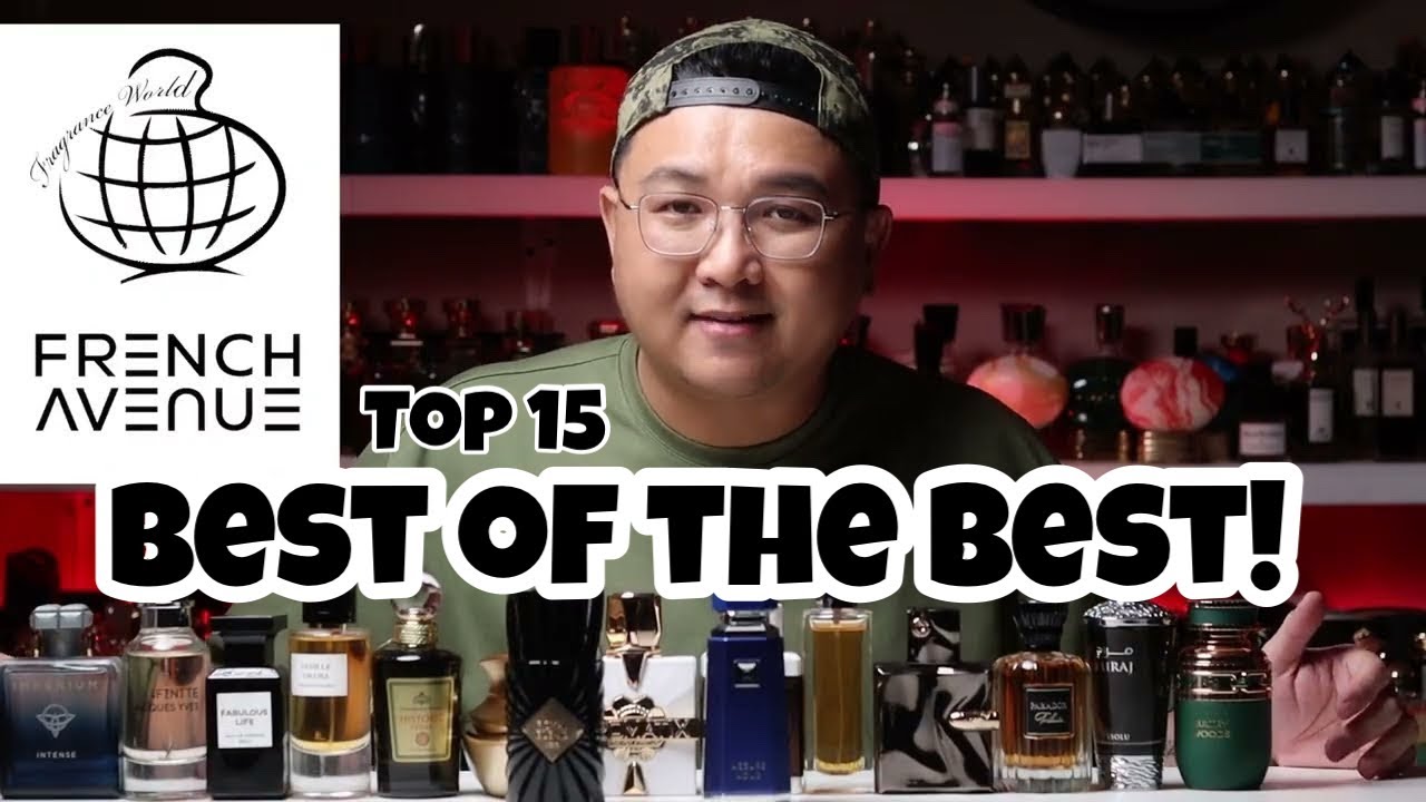 TOP 15 FRAGRANCE WORLD & FRENCH AVENUE TERBAIK DALAM KOLEKSI INDOFRAGZ 💯🔥‼️
