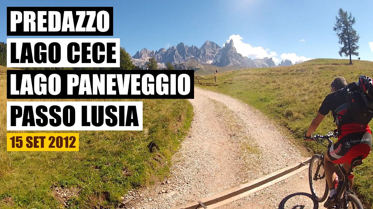 Predazzo - Lago Cece - Lago Paneveggio - Malga Bocche - Passo Lusia