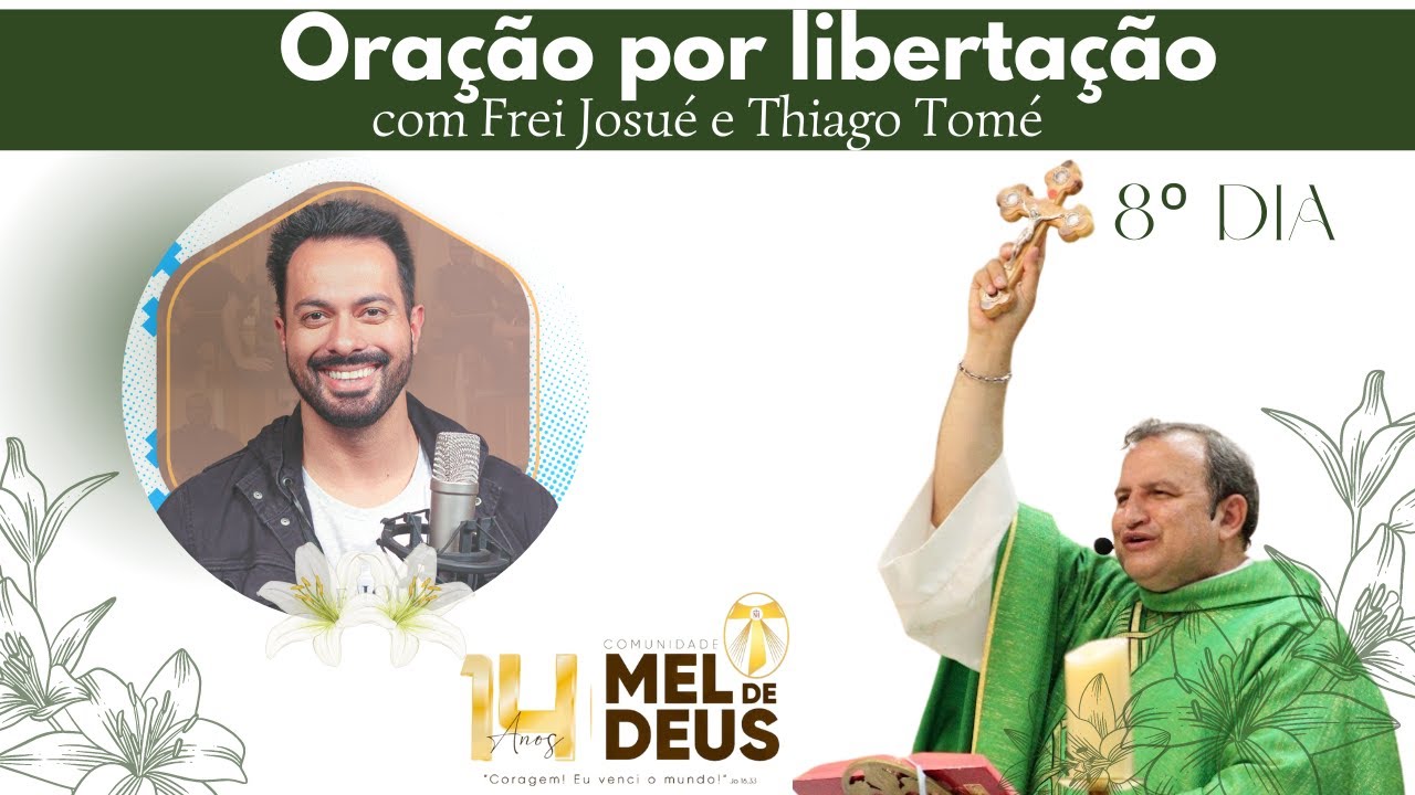 Oração por libertação l Frei Josué e Thiago Tomé